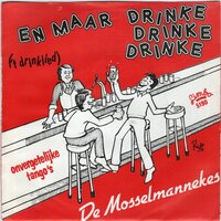 Mosselmannekes / Johnny Blenco - En Maar Drinke-Drinke-Drinke + Onvergetelijke Tango's (Vinylsingle)