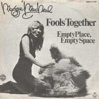 Maggie MacNeal - Fools together + Empty place. empty space (Vinylsingle)