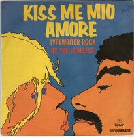 Lovelets - Kiss me mio amore + Typewriter rock (Vinylsingle)