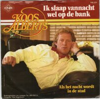 Koos Alberts - Ik slaap vannacht wel op de bank + Als het nacht wordt in de stad (Vinylsingle)