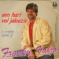 Franky Valjo - Een Hart Vol Jaloezie + 'N Meisje Zoals Jij (Vinylsingle)