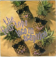 Four Tops - Loco in Acapulco + The four of us (Vinylsingle)