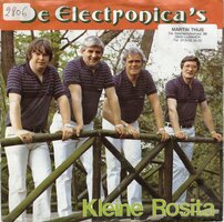 Electronica's - Kleine rosita + Als ik dicht bij je ben (Vinylsingle)