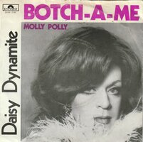 Daisy Dynamite - Botch a me + Mally polly (Vinylsingle)