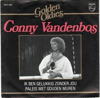 Conny van den Bos - Ik ben gelukkig zonder jou + Paleis met gouden muren (Vinylsingle)