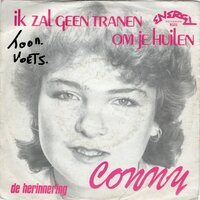 Conny - Ik Zal Geen Traan Om Je Huilen + De Herinnering (Vinylsingle)