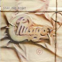 Chicago - Stay the night + Only you (Vinylsingle)