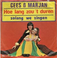 Cees & Marjan - Hoe lang zou 't duren + Zolang we zingen (Vinylsingle)