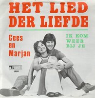 Cees & Marjan - Het lied der liefde + Ik kom weer bij je (Vinylsingle)