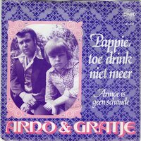 Arno & Gradje - Pappie, Toe Drink Niet Meer + Armoe Is Geen Schande (Vinylsingle)