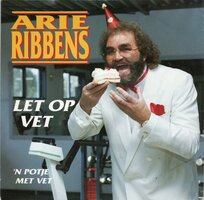 Arie Ribbens - Let op vet + 'N potje met vet (Vinylsingle)