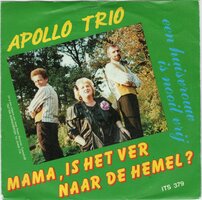 Apollo Trio - Mama, is het ver naar de hemel + Een huisvrouw is nooit vrij (Vinylsingle)