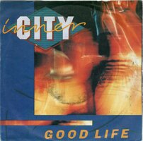 Inner City - Good life + (instr.) (Vinylsingle)