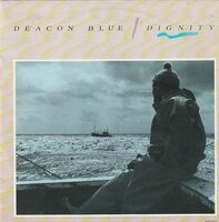 Deacon Blue - Dignity + Riches (Vinylsingle)