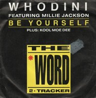 Whodini / Kool Moe Dee - Be Yourself + Dumb Dick (Richard) (Vinylsingle)