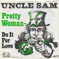 Uncle Sam - Pretty woman + Do it for love (Vinylsingle)
