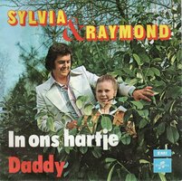 Sylvia & Raymond - In ons hartje + Daddy (Vinylsingle)