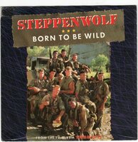 Steppenwolf - Born to be wild + Rock me (Vinylsingle)