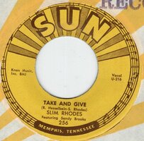 Slim Rhodes - Take And Give + Do What I Do (Vinylsingle)