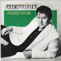 Shakin' Stevens - Green door + Don't turn your back (Vinylsingle)
