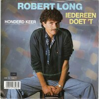 Robert Long - Iedereen doet 't + Honderd keer (Vinylsingle)