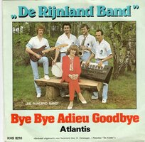 Rijnland Band - Bye bye adieu goodbye + Atlantis (Vinylsingle)