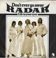Radar - Don't Ever Go Away + Life In Your Eyes (Vinylsingle)