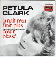 Petula Clark - La nuit n'en finit plus + Coeur blesse (Vinylsingle)