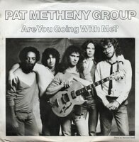 Pat Metheny - Are You Going With Me? + Au Lait (Vinylsingle)