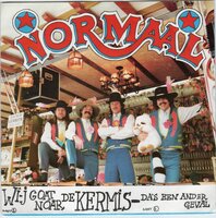 Normaal - Wij goat noar de kermis + Da's een ander geval (Vinylsingle)