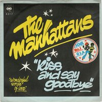 Manhattans - Kiss and say goodbye + Wonderfull world of love (Vinylsingle)