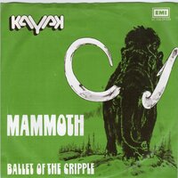 Kayak - Mammoth + Ballet of the gripple (Vinylsingle)