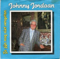 Johnny Jordaan - Ze zijn nog niet vergeten (de liedjes van welleer) (Vinylsingle)