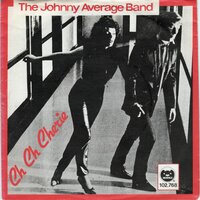 Johnny Average band - Ch Ch Cherie + Public Image (Vinylsingle)