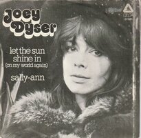 Joey Dyser - Let the sun shine in + Sally Ann (Vinylsingle)