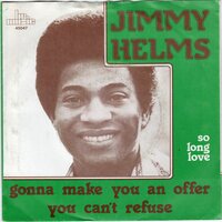 Jimmy Helms - Gonna make you an offer + So long love (Vinylsingle)