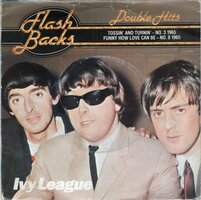 Ivy League - Tossin' and turnin' + Funny how love can be (Vinylsingle)