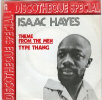 Isaac Hayes - Theme From The Men + Type Thang (Vinylsingle)