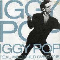 Iggy Pop - Real wild child + Fire girl (Vinylsingle)