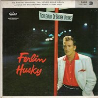 Ferlin Husky - Boulevard Of Broken Dreams part 3 (EP) (Vinylsingle)