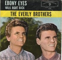 Everly Brothers - Ebony eyes + Walk right back (Vinylsingle)