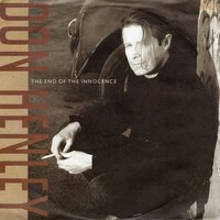 Don Henley - The End Of The Innocence + If Dirt Were Dollars (Vinylsingle)