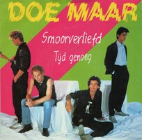 Doe Maar - Smoorverliefd + Tijd genoeg (Vinylsingle)
