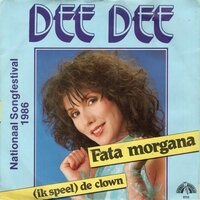 Dee Dee - Fata Morgana + Ik speel de clown (Vinylsingle)