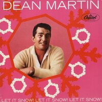 Dean Martin - Let It Snow + Rudolpg The Red Nosed Reindeer (Vinylsingle)