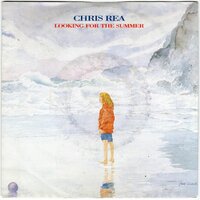 Chris Rea - Looking for the summer + Six ip (Vinylsingle)
