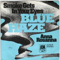 Blue Haze - Smoke gets in your eyes + Anna Rosanna (Vinylsingle)