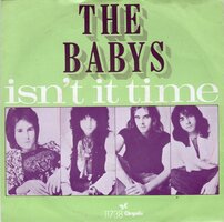 Babys - Isn't it time + Give me your love (Vinylsingle)