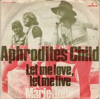 Aphrodite's Child - Let me live let me love + Marie Jolie (Vinylsingle)