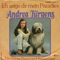 Andrea Jurgens - Ich zeige dir mein paradies + Ein kleiner baum (Vinylsingle)
